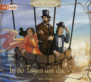 In 80 Tagen um die Welt von Beck,  Rufus, Verne,  Jules