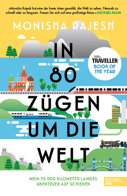 In 80 Zügen um die Welt von Rajesh,  Monisha