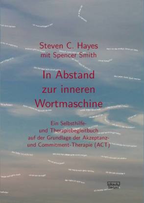 In Abstand zur inneren Wortmaschine von Hayes,  Steven C., Smith,  Spencer