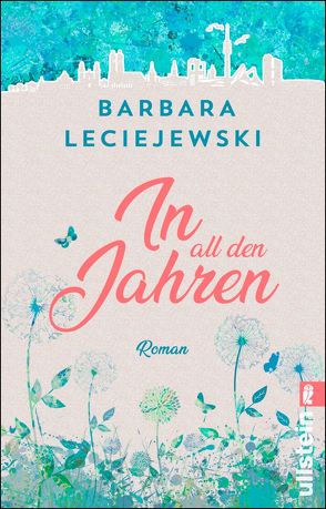 In all den Jahren von Leciejewski,  Barbara