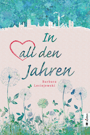 In all den Jahren von Leciejewski,  Barbara