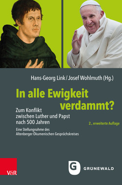 In alle Ewigkeit verdammt? von Brosseder,  Johannes, Link,  Christian, Link,  Hans-Georg, Manzke,  Karl-Hinrich, Peters,  Gottfried, Richter,  Manfred, Sattler,  Dorothea, Wohlmuth,  Josef