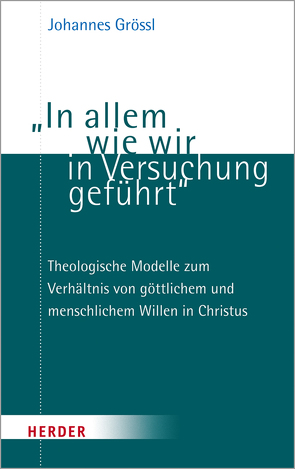 „In allem wie wir in Versuchung geführt“ von Grössl,  Johannes