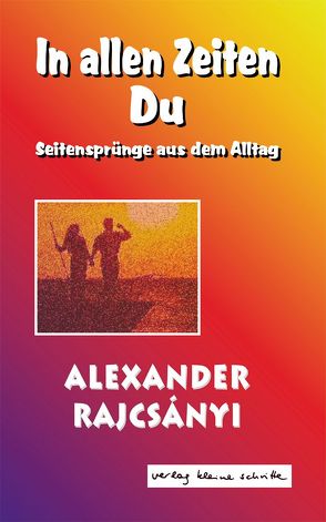 In allen Zeiten Du von Rajcsányi,  Alexander