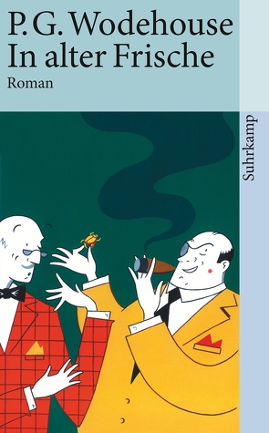 In alter Frische von Schlachter,  Thomas, Wodehouse,  P.G.