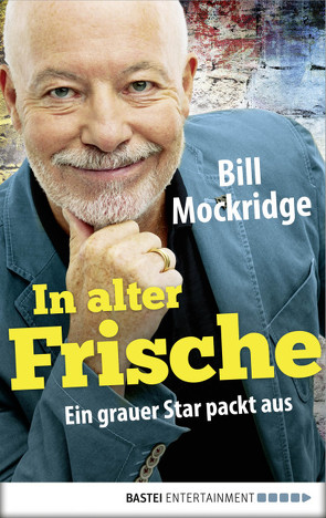 In alter Frische von Mockridge,  Bill