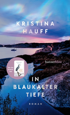 In blaukalter Tiefe von Hauff,  Kristina