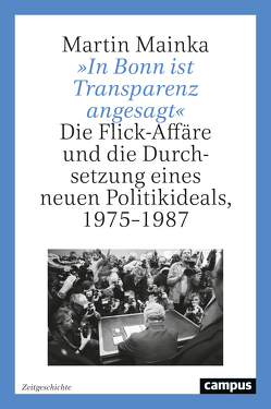 »In Bonn ist Transparenz angesagt« von Mainka,  Martin