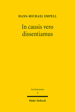 In causis vero dissentiamus von Empell,  Hans-Michael