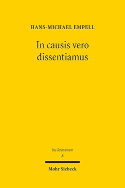 In causis vero dissentiamus von Empell,  Hans-Michael