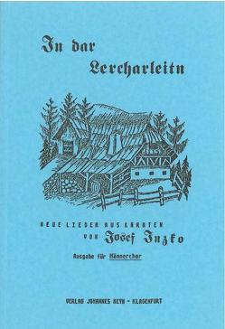 In dar Lercharleitn von Bünker,  Otto, Ciesciutti,  Johannes, Ebner,  Regina, Flattner,  Herbert, Heinz-Erian,  Hanna, Inzko,  Josef, Lebitsch,  Walter