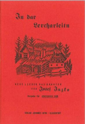 In dar Lercharleitn von Bünker,  Otto, Ciesciutti, Ebner,  Regina, Flattner,  Herbert, Inzko,  Josef, Lebitsch,  Walter, Rudnigger,  Wilhelm