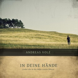 In deine Hände von Volz,  Andreas