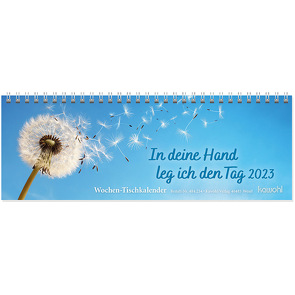 In deine Hand leg ich den Tag 2023