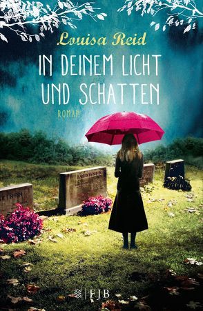 In deinem Licht und Schatten von Ernst,  Alexandra, Reid,  Louisa