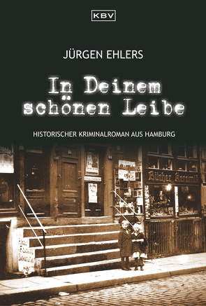 In Deinem schönen Leibe von Ehlers,  Jürgen