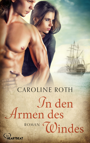 In den Armen des Windes von Roth,  Caroline