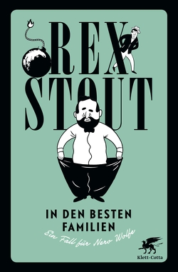 In den besten Familien von Stout,  Rex