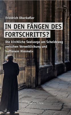 In den Fängen des Fortschritts? von Oberkofler,  Friedrich