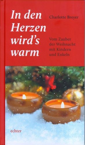 In den Herzen wird’s warm von Breyer,  Charlotte