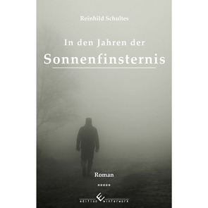 In den Jahren der Sonnenfinsternis von Schultes,  Reinhild