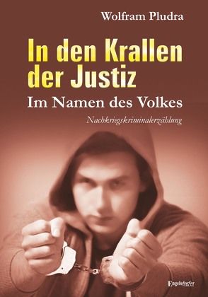 In den Krallen der Justiz von Pludra,  Wolfram