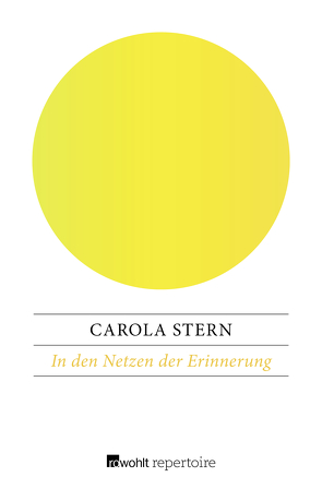 In den Netzen der Erinnerung von Stern,  Carola