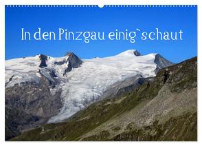 In den Pinzgau einig`schaut (Wandkalender 2024 DIN A2 quer), CALVENDO Monatskalender von Kramer,  Christa