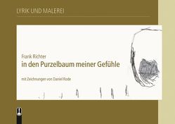 In den Purzelbaum meiner Gefühle von Richter,  Frank, Rode,  Daniel, Schubert,  Romeo