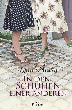 In den Schuhen einer anderen von Dziewas,  Dorothee, Lynn,  Austin