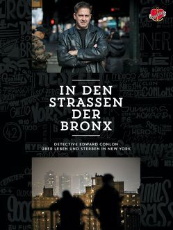 In den Strassen der Bronx. von Bolfo,  Antonio, Conlon,  Edward, Kanter,  Olaf