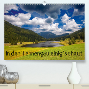 In den Tennengau einig`schautAT-Version (Premium, hochwertiger DIN A2 Wandkalender 2021, Kunstdruck in Hochglanz) von Kramer,  Christa