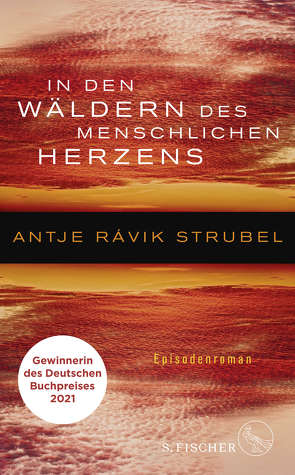 In den Wäldern des menschlichen Herzens von Strubel,  Antje Rávik