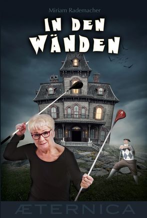 In den Wänden von Rademacher,  Miriam