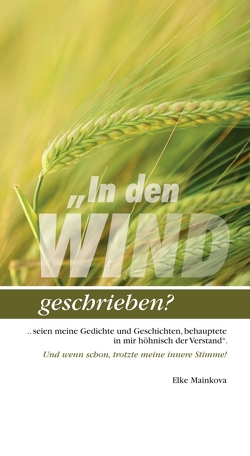 „In den Wind geschrieben? von Mainkova,  Elke