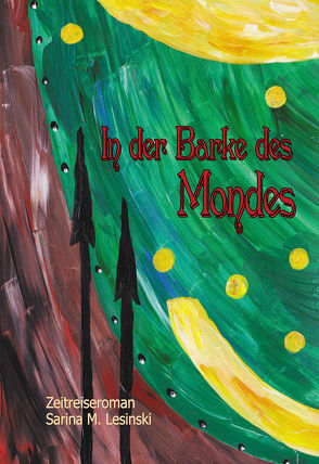 In der Barke des Mondes von Lesinski,  Sarina Maria