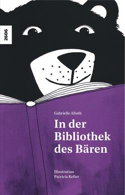 In der Bibliothek des Bären von Alioth,  Gabrielle, Keller,  Patricia