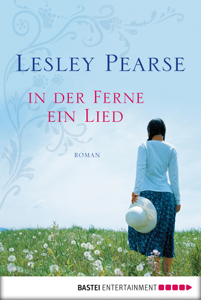 In der Ferne ein Lied von Pearse,  Lesley, Richter,  Beate