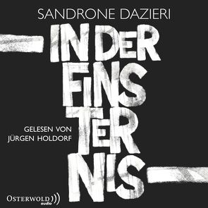 In der Finsternis von Dazieri,  Sandrone, Franz,  Claudia, Holdorf,  Jürgen