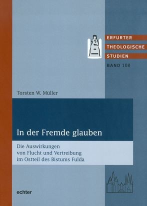 In der Fremde glauben von Müller,  Torsten W