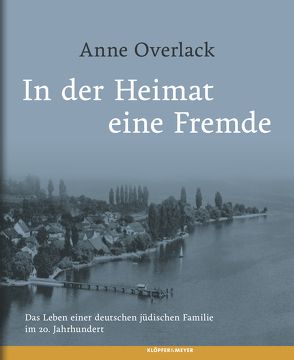 „In der Heimat eine Fremde“ von Overlack,  Anne