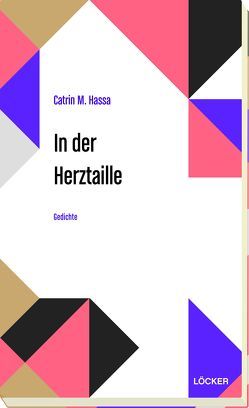 In der Herztaille von Hassa,  Catrin M.