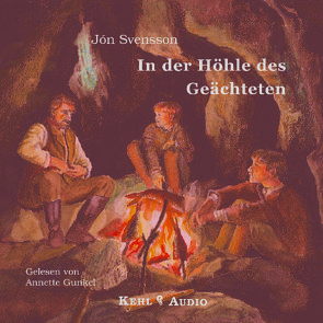 In der Höhle des Geächteten von Gunkel,  Annette, Svensson,  Jon