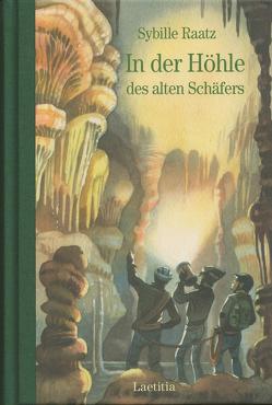 In der Höhle des alten Schäfers von Eisenburger,  Doris, Raatz,  Sibylle