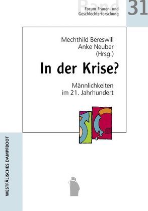 In der Krise? von Bereswill,  Mechthild, Neuber,  Anke