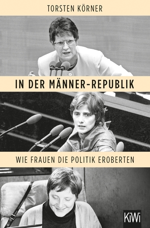 In der Männer-Republik von Körner,  Torsten