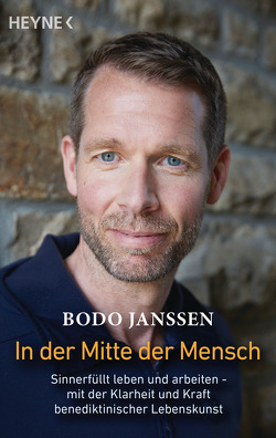 In der Mitte der Mensch von Janssen,  Bodo