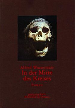 In der Mitte des Kreises von Pils,  Richard, Wassermair,  Alfred