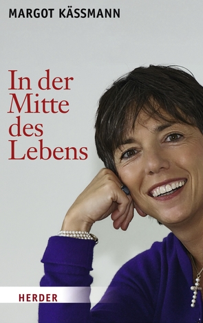 In der Mitte des Lebens von Käßmann,  Margot