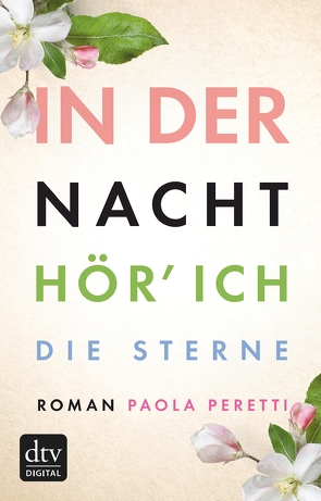 In der Nacht hör‘ ich die Sterne von Burkhardt,  Christiane, Peretti,  Paola